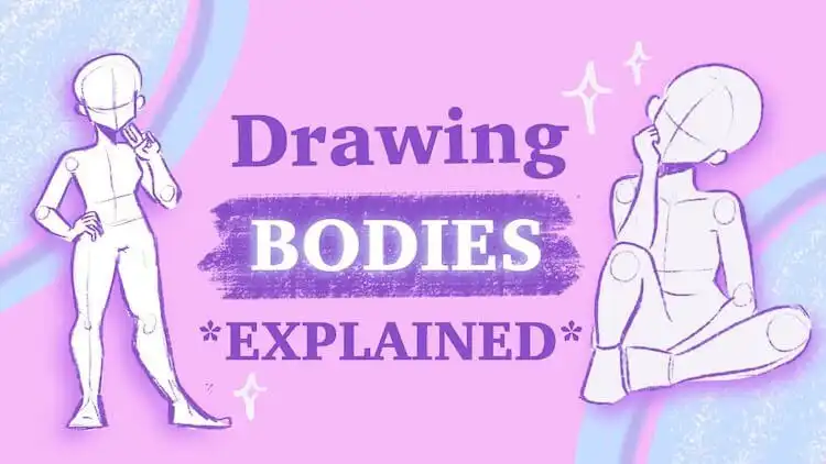 Detailed explanation of drawing human bodies by Sparkle Drawz